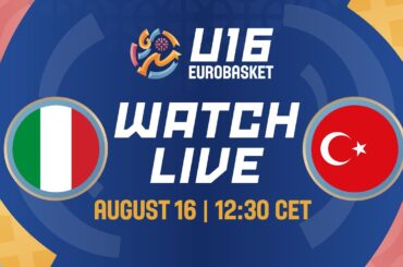 LIVE - Italy v Türkiye | FIBA U16 EuroBasket 2024 | Class. Games 5-8