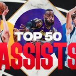 The Top 50 Assists of the 2023-24 NBA Season!