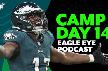 Training Camp Day 14: Nakobe Dean continues his surge | Eagle Eye