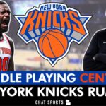 NY Knicks Rumors: Julius Randle Playing Center? + Knicks Schedule Important Dates