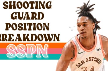 Spurs Shooting Guard Position Breakdown | SSPN Live