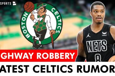 The Boston Celtics Just Pulled Off HIGHWAY ROBBERY