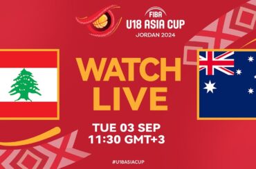 Group Phase | Lebanon v Australia | Full Basketball Game | FIBA U18 Asia Cup 2024