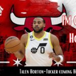 Breaking News: Chicago Bulls sign Chicago Native Talen Horton-Tucker!