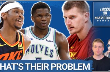 Mavs Rivals Biggest Issues: OKC Thunder, Denver Nuggets, Minnesota Timberwolves, & Phoenix Suns