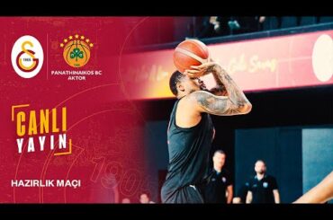 🔴 Galatasaray-Panathinaikos (Hazırlık Maçı)