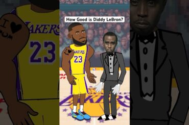 How Good is Diddy LeBron James? #nba