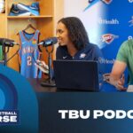 TBU Podcast | Season 6 Episode 1 – Setting up the Season! | OKC Thunder