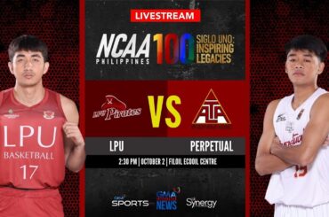 LPU vs Perpetual (Men’s Basketball) | NCAA Season 100