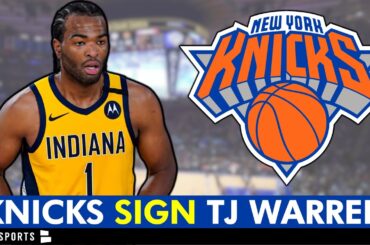 🚨 New York Knicks Sign TJ Warren | Knicks News