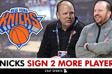 🚨 Knicks Sign 2 More Players | New York Knicks News