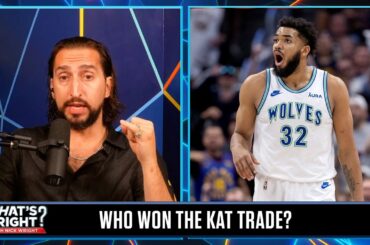 Nick questions the "weird" Karl-Anthony Towns trade between the T-Wolves and Knicks | What's Wright?