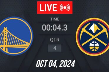NBA LIVE! Golden State Warriors vs Denver Nuggets | October 4, 2024 | Warriors vs Nuggets (2K)