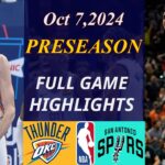 Oklahoma City Thunder vs San Antonio Spurs FULL GAME Oct 7, 2024 | NBA TODAY | NBA HIGHLIGHTS