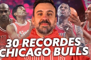 30 RECORDES sobre o CHICAGO BULLS!