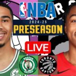 LIVE: BOSTON CELTICS vs TORONTO RAPTORS | NBA PRESEASON | PLAY BY PLAY | SCOREBOARD