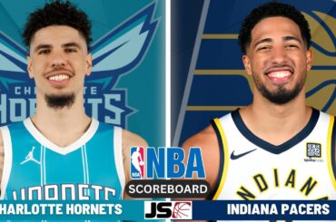 Charlotte Hornets vs Indiana Pacers | NBA Live Play By Play Scoreboard 2024