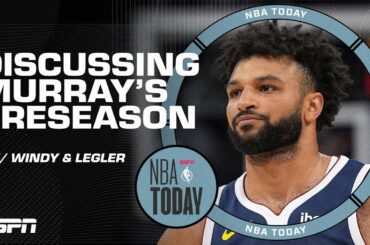 Jamal Murray’s health is the BIGGEST X-FACTOR in the West – Brian Windhorst | NBA Today