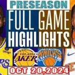 Los Angeles Lakers Vs New York Knicks  FULL GAME Highlights Oct 20,2024 NBA Preseason