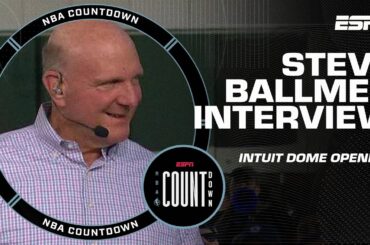 Steve Ballmer is FIRED UP ahead of first regular season game at Intuit Dome | NBA Countdown