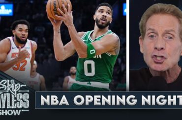 Skip Reacts to Celtics and Lakers Opening Night | The Skip Bayless Show