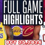Los Angeles Lakers Vs Cleveland Cavaliers FULL GAME Highlights Oct 25,2024 NBA Season
