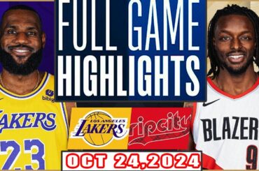 Los Angeles Lakers Vs Portland Trail Blazers FULL GAME Highlights Oct 24,2024 season