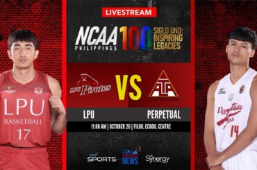 LPU vs Perpetual (Men’s Basketball) | NCAA Season 100