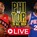 🔴LIVE : Philadelphia 76ers Vs Toronto Raptors Full Game | NBA Live | Oct 25, 2024 | LIVE Scorecard