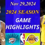 Los Angeles Lakers vs Oklahoma City Thunder  Game 4th Highlights Nov 29, 2024 | NBA today