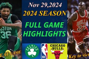 Boston Celtics vs Chicago Bulls Full Game 3rd-Qtr  Nov 29, 2024 | NBA TODAY