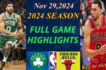 Boston Celtics vs Chicago Bulls Full Game 4th-Qtr  Nov 29, 2024 | NBA TODAY
