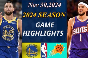 Golden State Warriors Vs Phoenix Suns Game Highlights | Nov 30, 2024 | NBA today