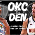 Oklahoma City Thunder vs Denver Nuggets Full Game Highlights | Nov 6 | 2025 NBA Season