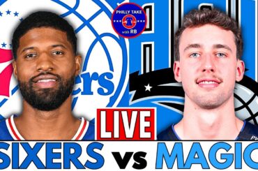 Philadelphia 76ers vs Orlando Magic Live Stream Play-By-Play, Scoreboard, & Reaction