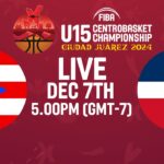 LIVE - Puerto Rico v Dominican Republic | FIBA U15 Centrobasket Championship 2024 | Semi-Finals