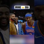 SGA showed love to Drake at the Raptors-Thunder game