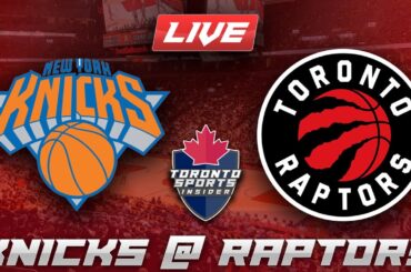 New York Knicks vs Toronto Raptors LIVE Stream Game Audio | NBA LIVE Stream Gamecast & Chat