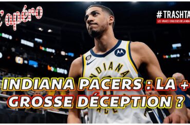 Indiana Pacers : la plus grosse déception cette saison ?