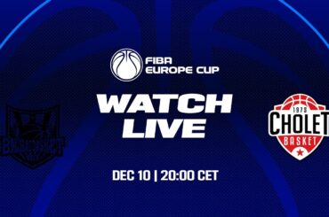 LIVE - Bilbao Basket v Cholet Basket | FIBA Europe Cup 2024-25