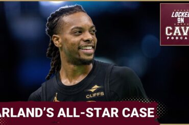 Should DARIUS GARLAND be an NBA ALL-STAR this season?! | Cleveland Cavaliers Podcast