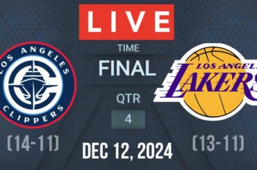 NBA LIVE! LOS ANGELES CLIPPERS vs LOS ANGELES LAKERS  December 12, 2024 CLIPPERS vs LAL 2K25
