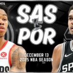 San Antonio Spurs vs Portland Trail Blazers Full Game Highlights | Dec 13 | 2025 NBA Season