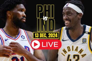 🔴LIVE : Philadelphia 76ers vs Indiana Pacers Full Game | NBA Live | DEC,13 2024 | 2K24