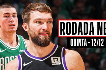 CELTICS chegam a 20 vitórias; SABONIS é decisivo no triunfo dos Kings - Rodada NBA 12/12