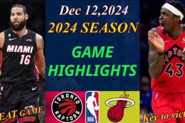 Miami Heat vs Toronto Raptors  Game HIGHLIGHTS | Dec 12, 2024 | NBA TODAY