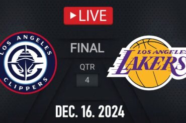 LIVE! LA Lakers vs LA Clippers | December 16, 2024 | Clippers vs Lakers NBA LIVE 2K