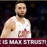 Explaining why Max Strus HASN'T RETURNED for the Cleveland Cavaliers! | Any worry about a SETBACK?!