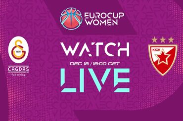 LIVE - Galatasaray Cagdas Factoring v KKZ Crvena zvezda Meridianbet | EuroCup Women 2024-25