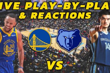 Golden State Warriors vs Memphis Grizzlies | Live Play-By-Play & Reactions